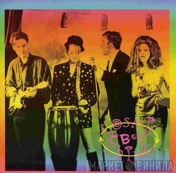 The B-52's - Cosmic Thing