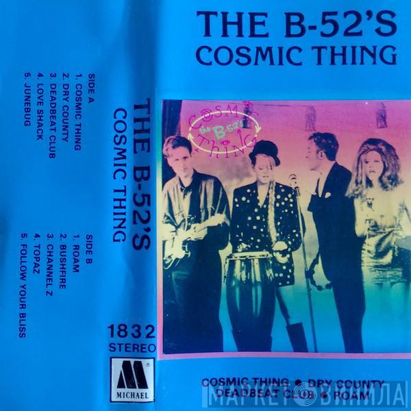  The B-52's  - Cosmic Thing