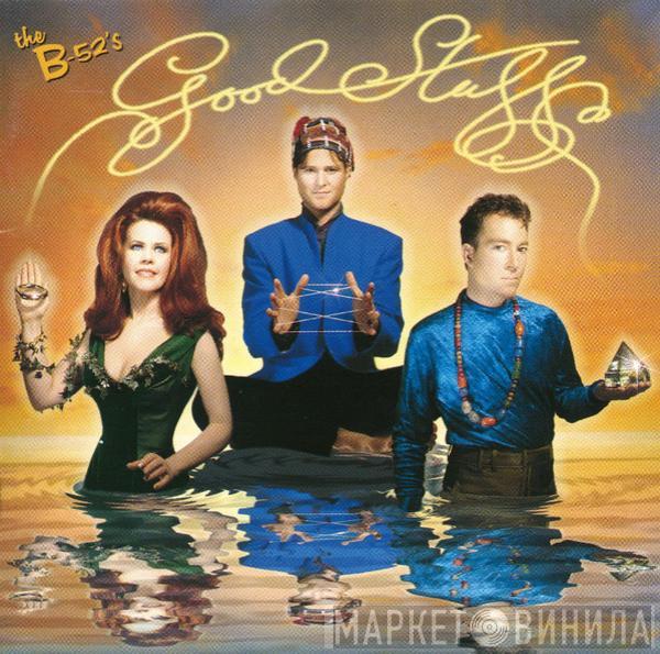  The B-52's  - Good Stuff