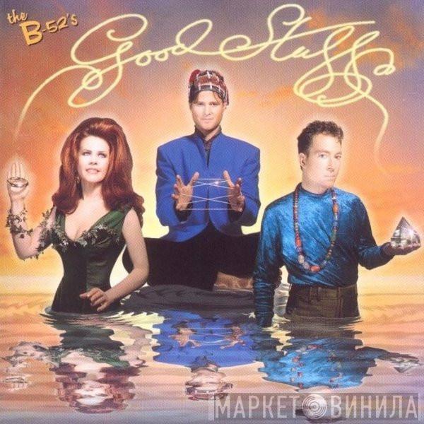The B-52's - Good Stuff