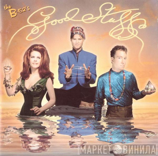  The B-52's  - Good Stuff