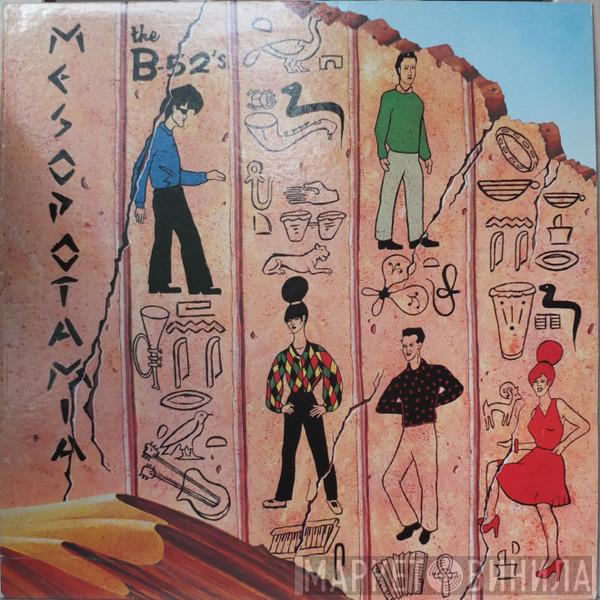 The B-52's - Mesopotamia