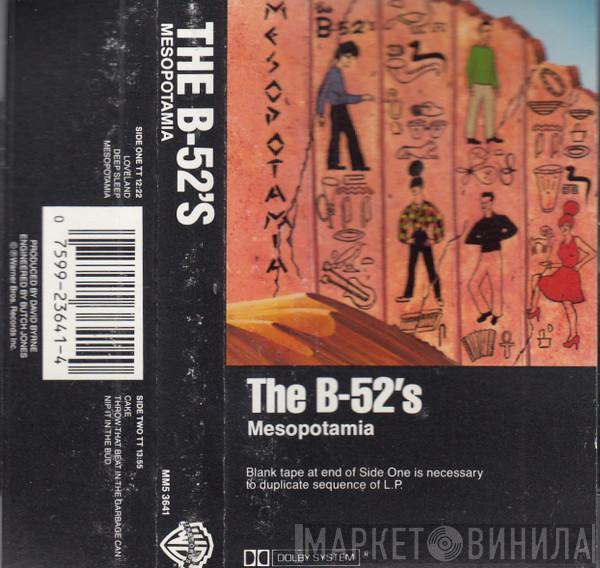  The B-52's  - Mesopotamia