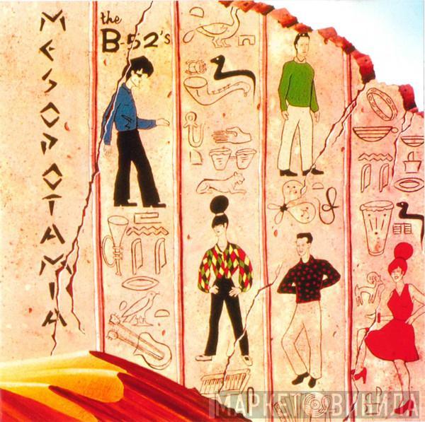  The B-52's  - Mesopotamia