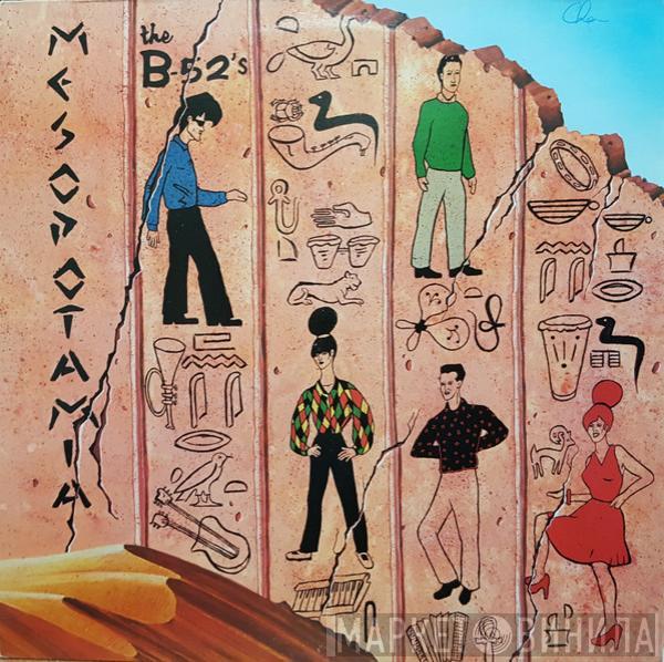  The B-52's  - Mesopotamia