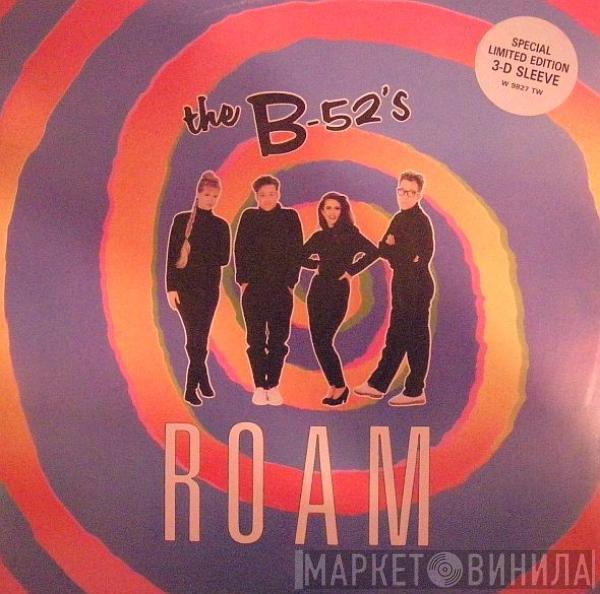 The B-52's - Roam