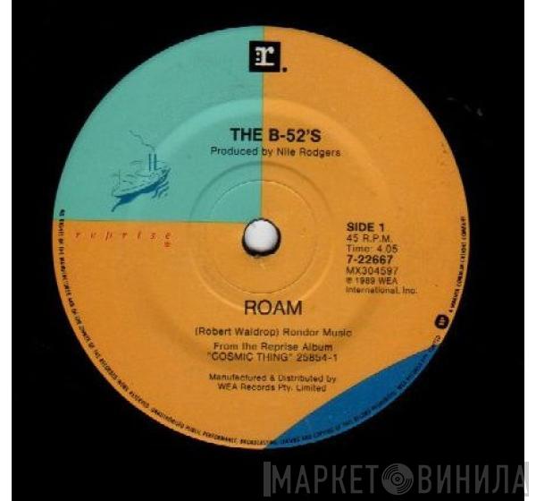  The B-52's  - Roam