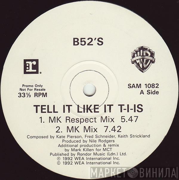 The B-52's - Tell It Like It T-I-Is