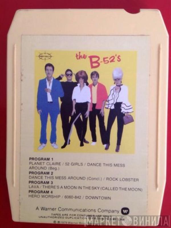  The B-52's  - The B-52’s