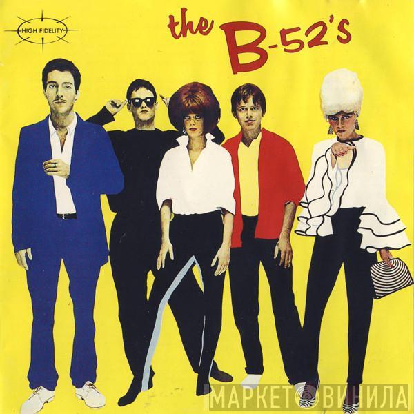  The B-52's  - The B-52's