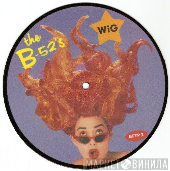 The B-52's - Wig / Summer Of Love