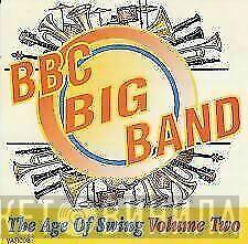 The BBC Big Band - The Age Of Swing Volume Two