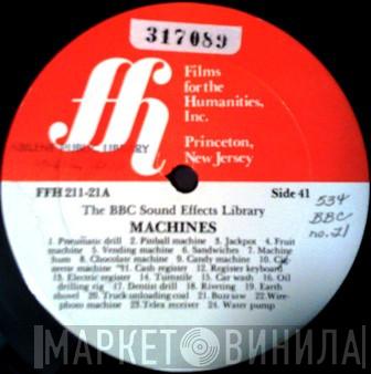  - The BBC Sound Effects Library - Machines