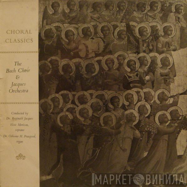 The Bach Choir, The Jacques Orchestra - Choral Classics