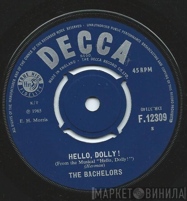 The Bachelors - Hello Dolly / There's No Room In My Heart