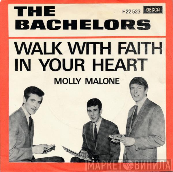 The Bachelors - Molly Malone / Walk With Faith In Your Heart
