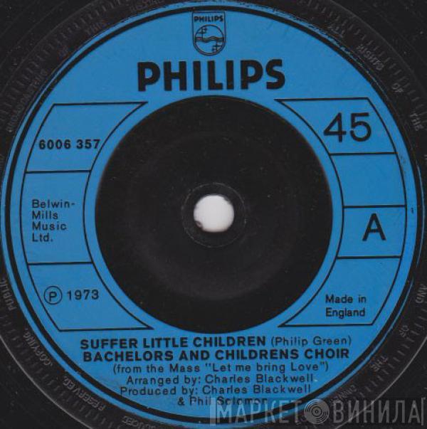 The Bachelors - Suffer Little Children