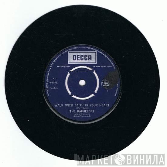 The Bachelors - Walk With Faith In Your Heart