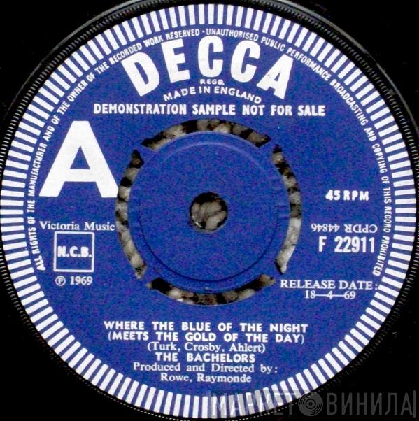 The Bachelors - Where The Blue Of The Night / Caterina