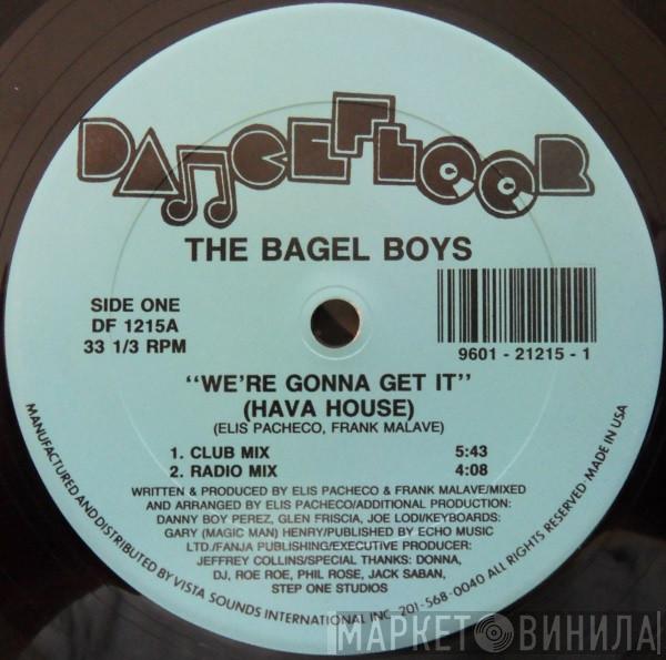 The Bagel Boys  - We're Gonna Get It (Hava House)