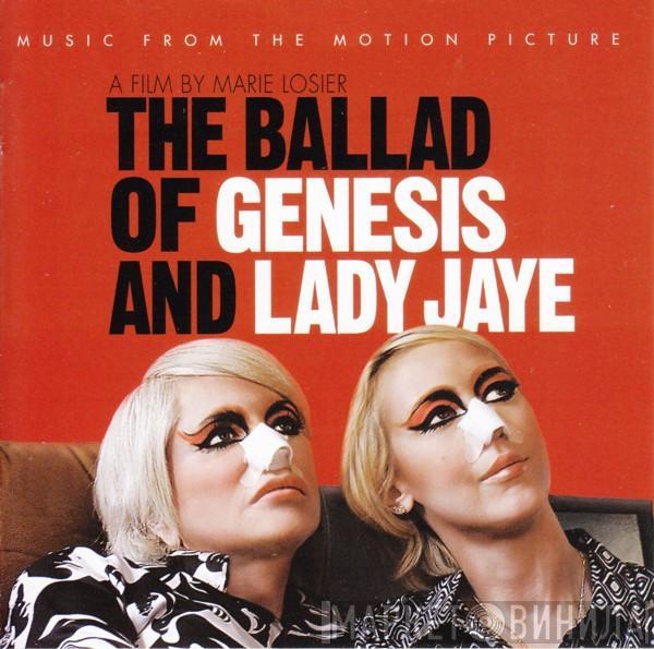  - The Ballad Of Genesis And Lady Jaye: Music From The Motion Picture