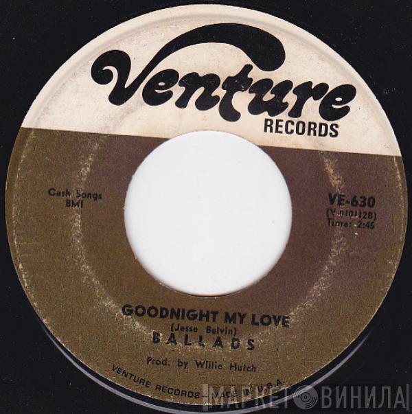 The Ballads - Goodnight My Love / Hey Diddle Diddle