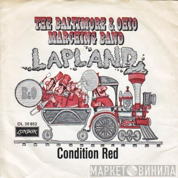  The Baltimore And Ohio Marching Band  - Lapland / Condition Red