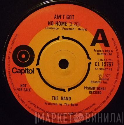 The Band - Ain't Got No Home