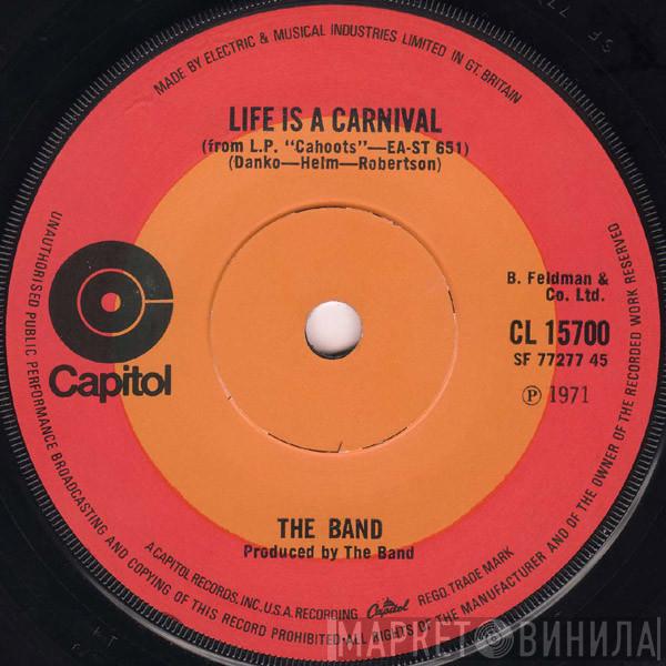 The Band - Life Is A Carnival