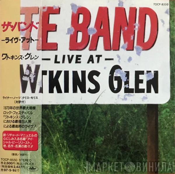  The Band  - Live At Watkins Glen