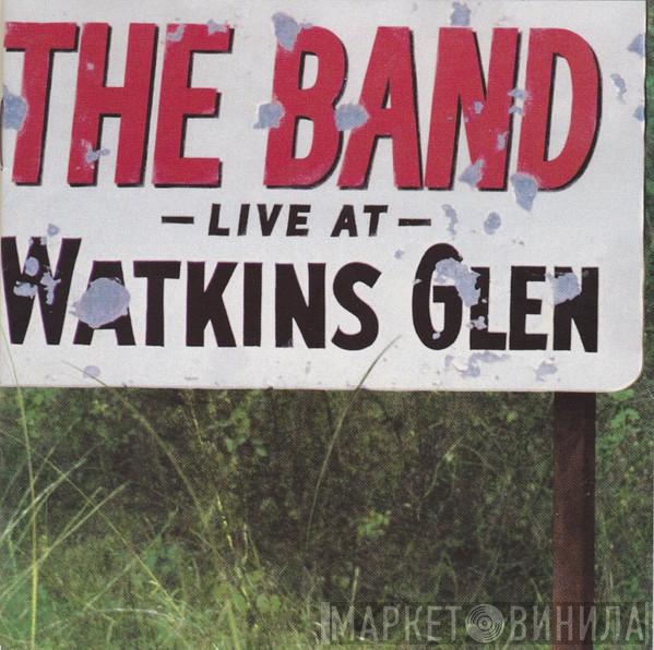  The Band  - Live At Watkins Glen