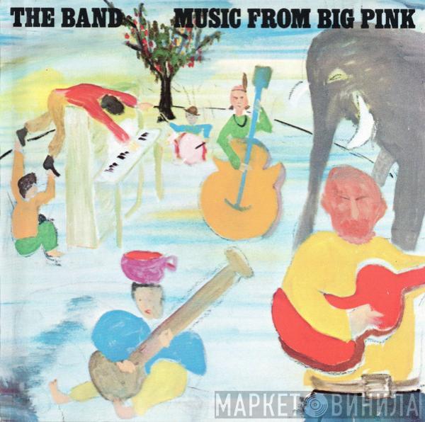  The Band  - Music From Big Pink
