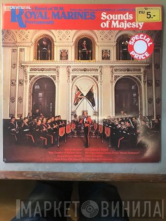 The Band Of HM Royal Marines Portsmouth - Sounds Of Majesty