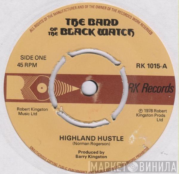 The Band Of The Black Watch - Highland Hustle