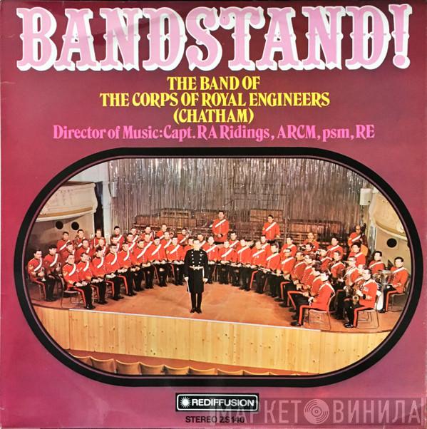 The Band Of The Corps Of Royal Engineers - Bandstand!