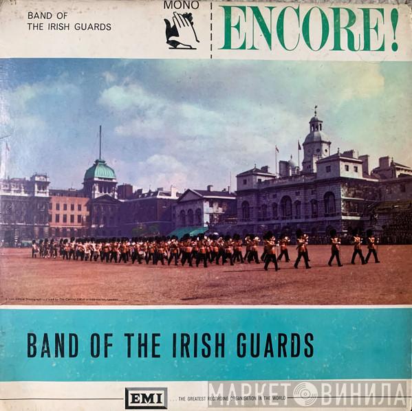 The Band Of The Irish Guards - Band Of Irish Guards