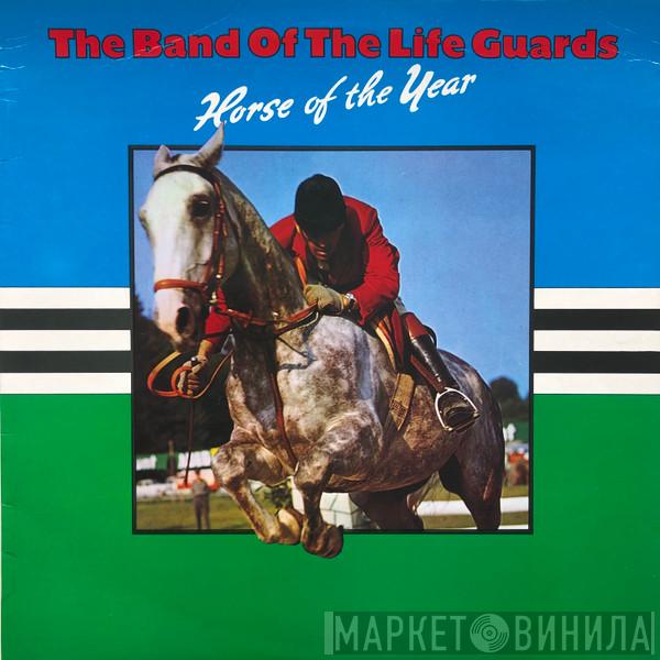 The Band Of The Life Guards - Horse Of The Year