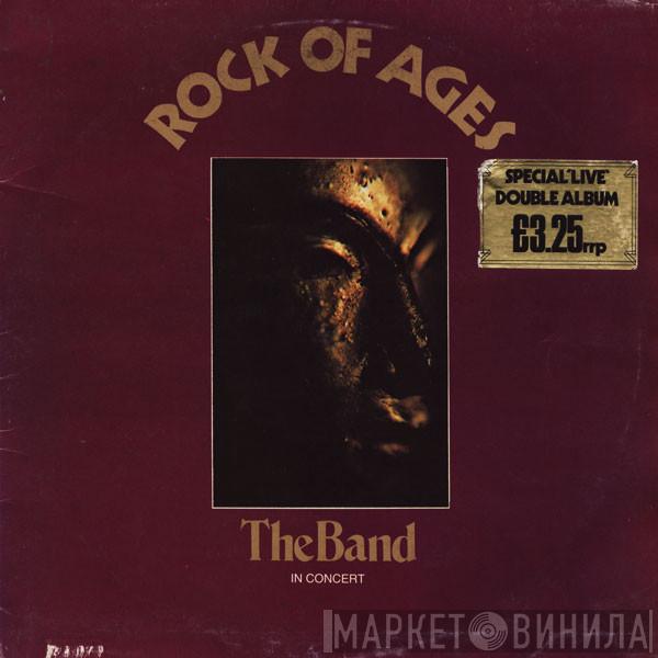 The Band - Rock Of Ages: The Band In Concert