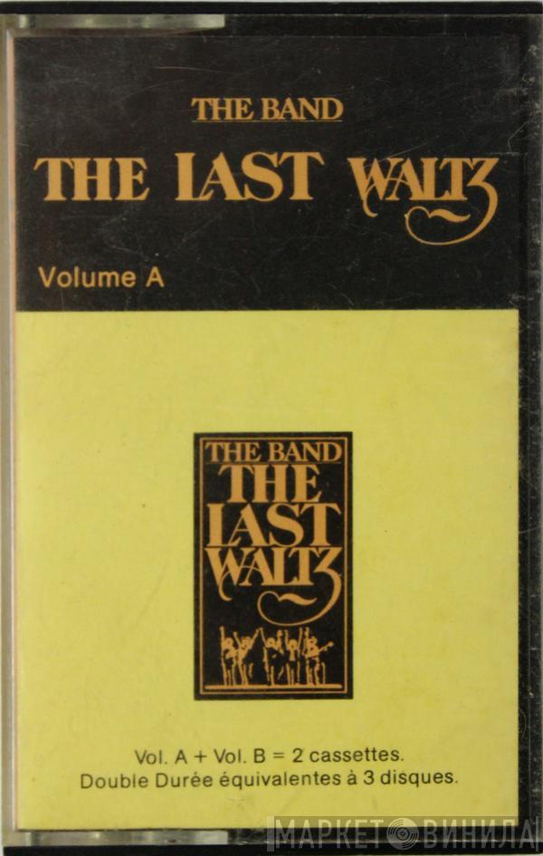  The Band  - The Last Waltz Vol A