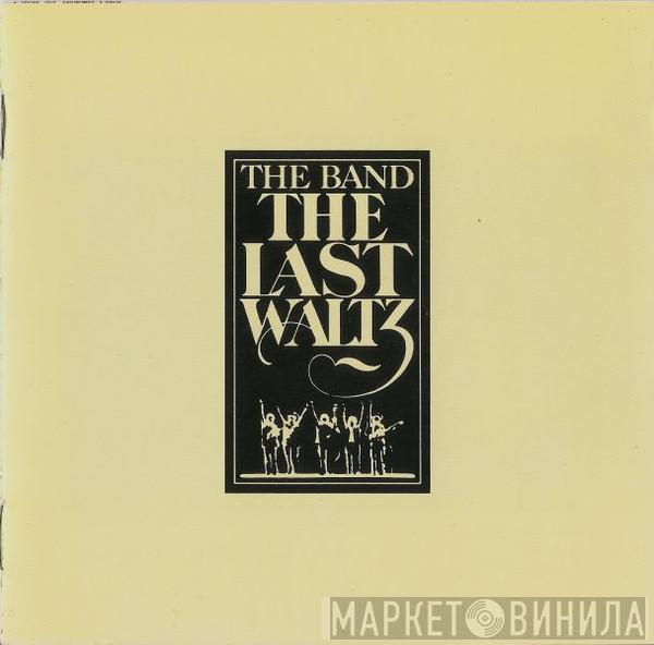  The Band  - The Last Waltz