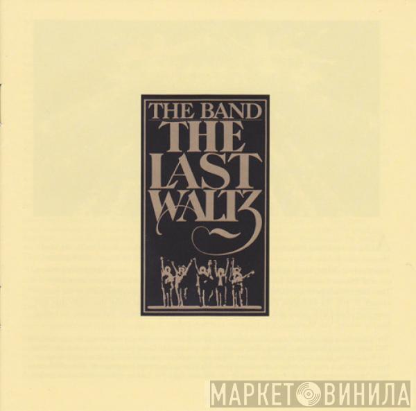  The Band  - The Last Waltz