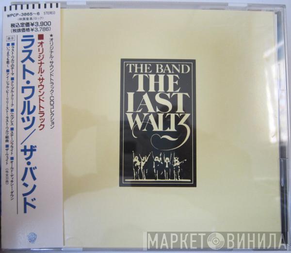  The Band  - The Last Waltz