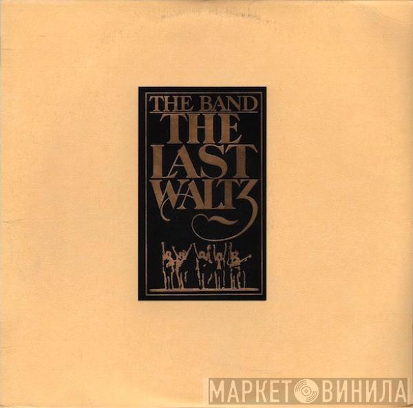  The Band  - The Last Waltz