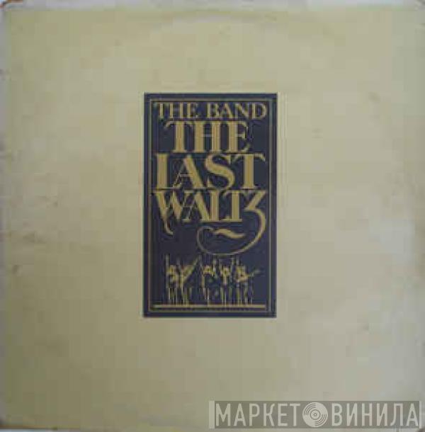  The Band  - The Last Waltz