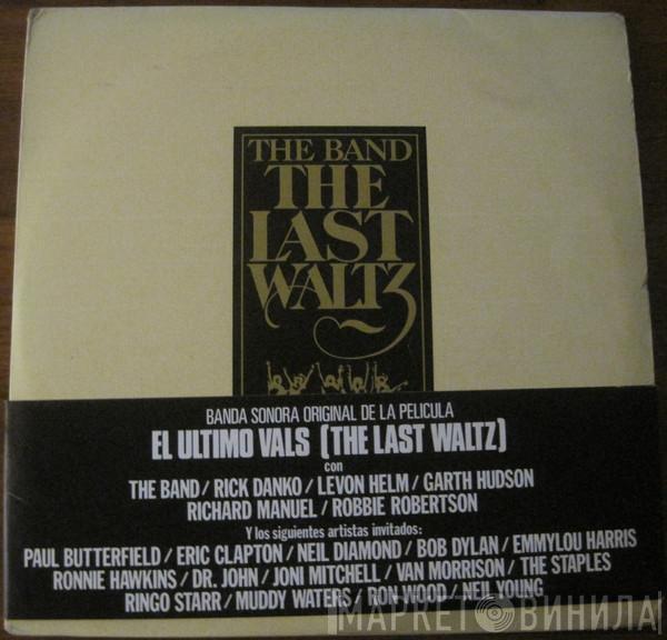  The Band  - The Last Waltz