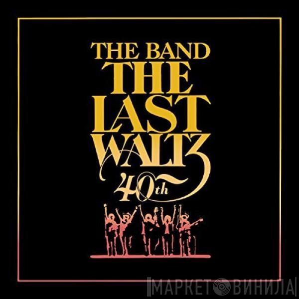  The Band  - The Last Waltz