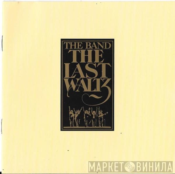  The Band  - The Last Waltz