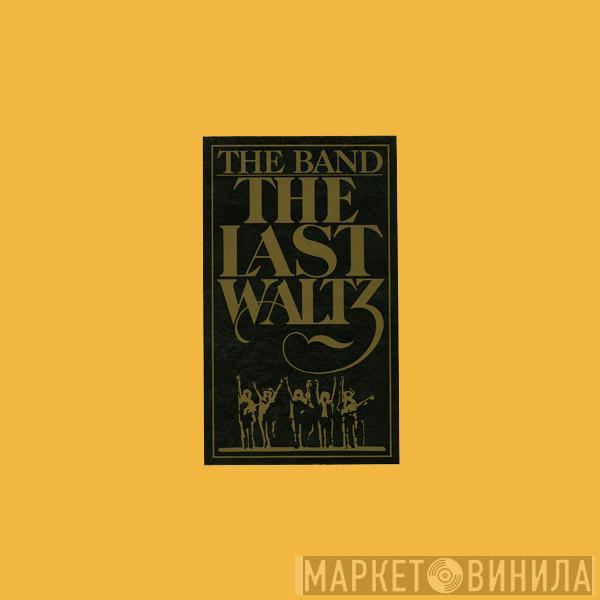  The Band  - The Last Waltz