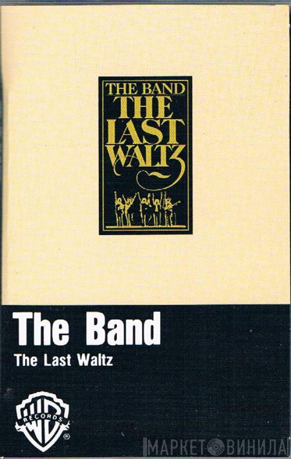  The Band  - The Last Waltz