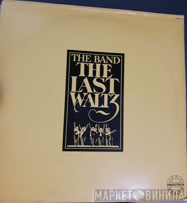  The Band  - The Last Waltz